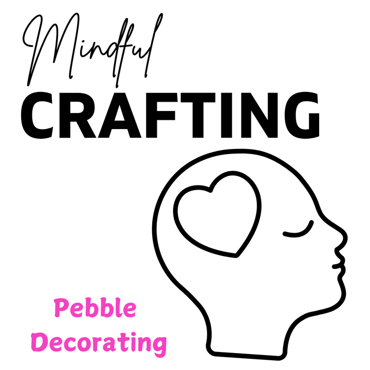 Pebble Decorating - Mindful Crafting Workshop in York