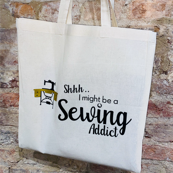 ‘Shhh.. I Might be a Sewing Addict’ Tote Bag